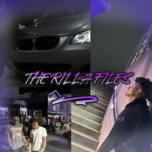 THE RILLA FILES (Explicit)