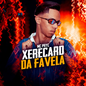 Xerecard da Favela (Explicit)