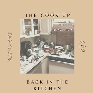 The Cookup (Backinthekitchen) [Explicit]