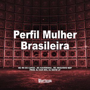 Perfil Mulher Brasileira (Explicit)