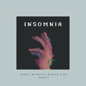 insomnia (feat. John Paul Kwan)