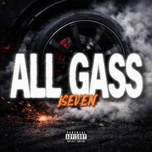 All Gass (Explicit)