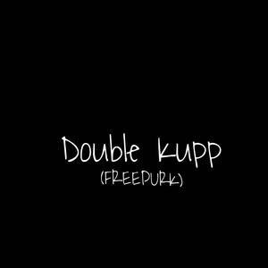 Double kupp (Explicit)