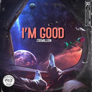 I'M GOOD (Explicit)