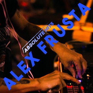 Alex Frusta - Absolute Hits