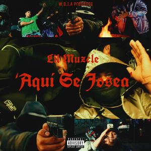 AQUI SE JOSEA (Explicit)