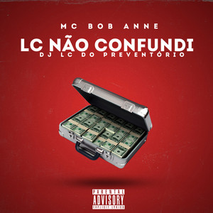 LC Não Confundi (Explicit)