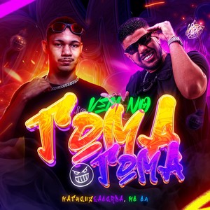 Vem no Toma Toma (ELETROFUNK) [Explicit]