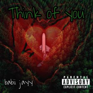 Think Of You (Explicit)