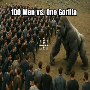 100 men vs 1 Gorilla