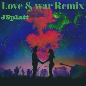 Love & War (Remix) [Explicit]