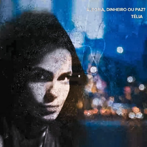 Alegria, Dinheiro Ou Paz