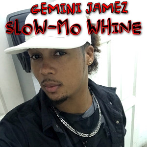 Slow-Mo Whine (Explicit)