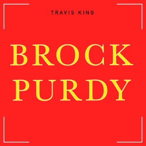 Brock Purdy