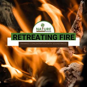 Retreating Fire - Enhance Concentration With Soundtracks