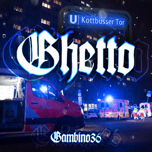 Ghetto (Explicit)