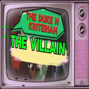 The Villain (feat. The Duke) (Explicit)
