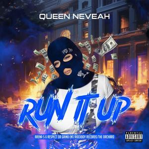 Run It Up (Explicit)