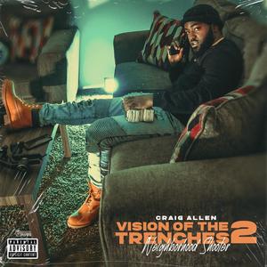 Vision of the Trenches 2: Neighborhood Shooter (Explicit)