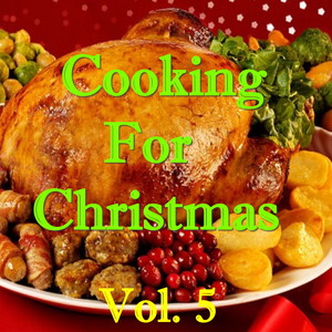 Cooking For Christmas, Vol. 5