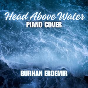 Head Above Water (Piano Version)