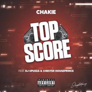 Top Score (feat. Chakie & Chester Houseprince)