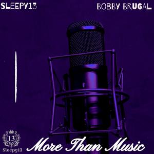 More Than Music (feat. Bobby Brugal) (Explicit)