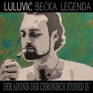 Der Adonis der chronisch stoned is' (Explicit)