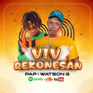 Viv rekonesan (feat. Watson G) [Explicit]