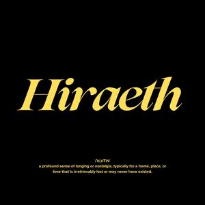 Hiraeth (Explicit)