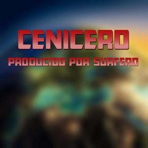 Cenicero (feat. Surfero) [Explicit]