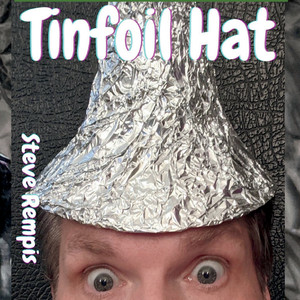 Tinfoil Hat (Explicit)