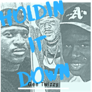 Holdin It Down (Explicit)