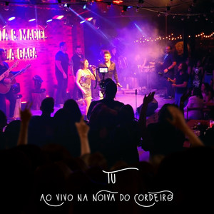 Tu (Ao Vivo na Noiva do Cordeiro)