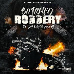 Botched Robbery (Explicit)