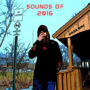 Sounds Of 2016