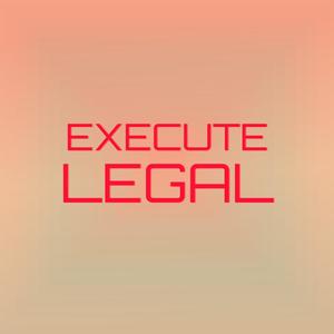 Execute Legal