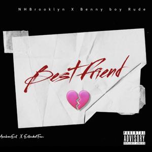 Bestfriend (Explicit)