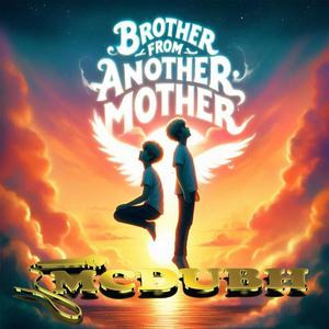 Brother from another Mother (Explicit)