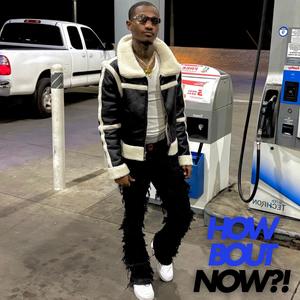 HOW BOUT NOW?! (Explicit)