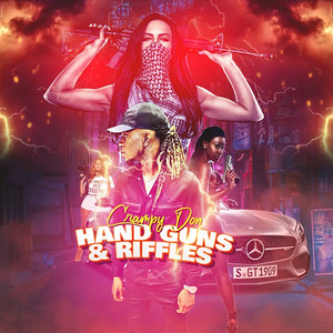 Hand Guns & Riffles (Explicit)