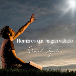 Hombres Que Hagan Vallado