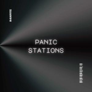 PANIC STATIONS (Explicit)