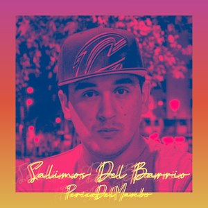 Salimos Del Barrio (Explicit)