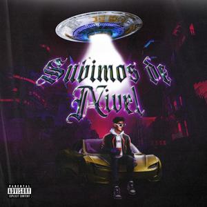 Subimos De Nivel (Explicit)