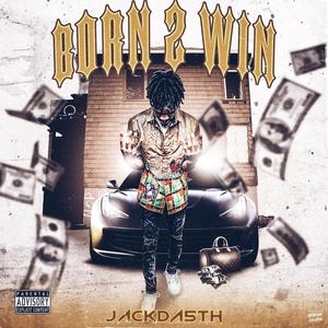 Born 2 Win (Explicit)