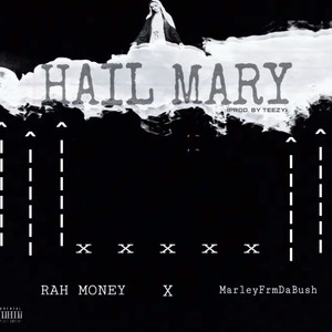 Hail Mary(feat. MarleyFrmDaBush) (Explicit)