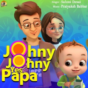 Johny Johny Yes Papa (Kids Songs)