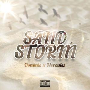 Sandstorm (feat. Hercules) [Explicit]