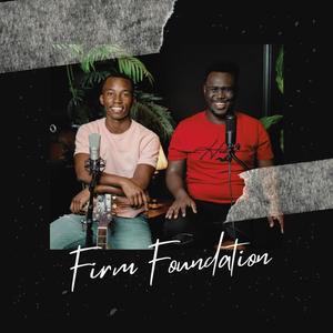 Firm Foundation (feat. John Singleton) [Acoustic Version]